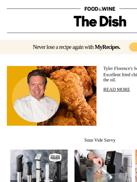 foodandwine newsletter: Tyler Florence's Secret to Perfect Fried Chicken
