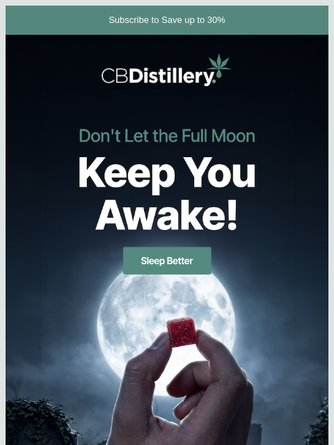 thecbdistillery newsletter: Is anything spookier than a night of bad sleep?