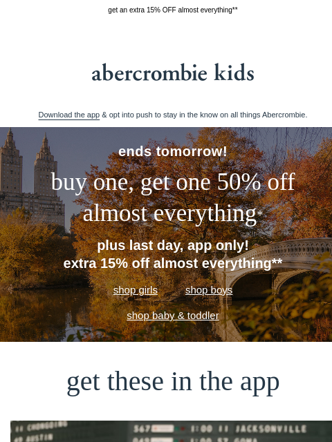 abercrombie newsletter: LAST DAY for this app-exclusive sale