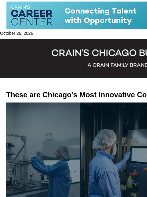 crainalerts newsletter: These are Chicago's Most Innovative Companies