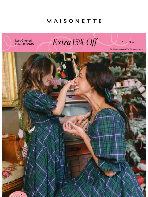 maisonette newsletter: These Holiday Picks Are Already Selling Out + Extr...