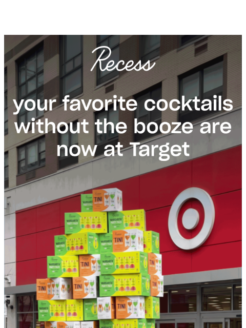 takearecess newsletter: we’re clinking our cans at Target
