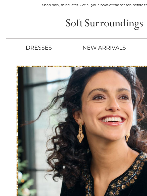 softsurroundings newsletter: New Holiday Arrivals Have Landed