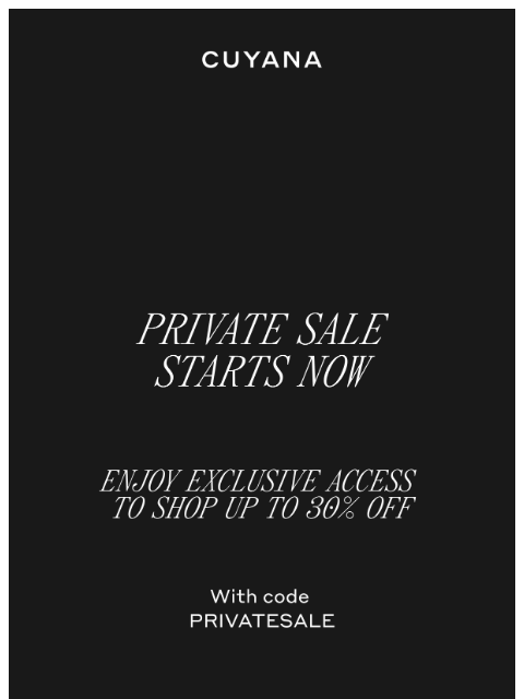 cuyana newsletter: Private Sale Starts Now