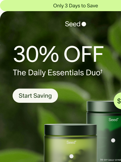 seed newsletter: 30% off → starts now.