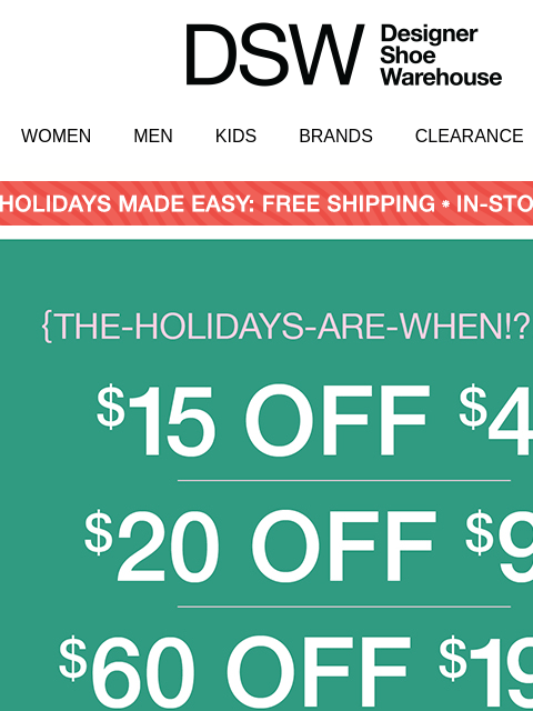 dsw newsletter: $15 Off + MASSIVE clearance savings๐