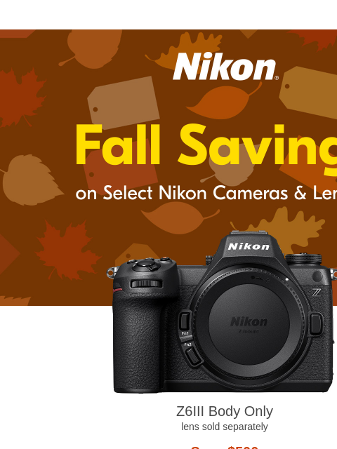 nikon newsletter: Fall Into Savings – Camera & Lens Offers You’ll Lo...