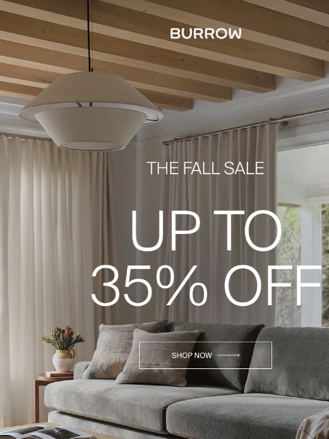 burrow newsletter: Final Day to Save Up to 35%