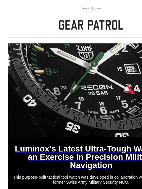 gearpatrol newsletter: This Ultra-Tough Tactical Tool Watch Is Military A...