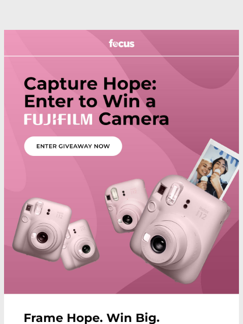 focuscamera newsletter: Win a Fujifilm Camera 💗 Support Breast Cancer Awa...