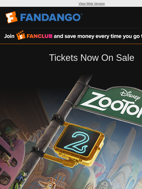 fandango newsletter: Get Tickets For Disney’s Zootopia 2