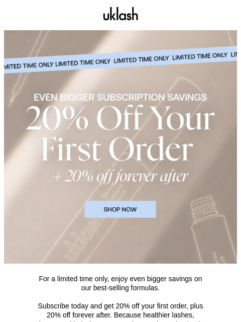 uklash newsletter: Did Someone Say 20% OFF Your Order? 🤯