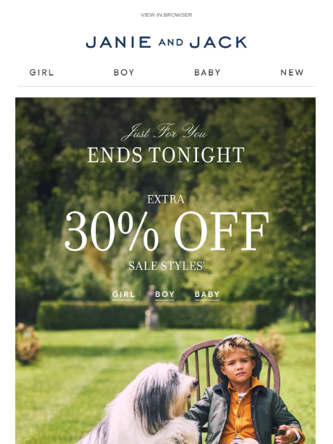 janieandjack newsletter: Open ASAP: extra 30% off ends tonight