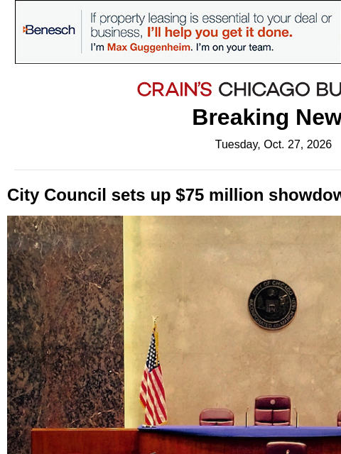 crainalerts newsletter: A $75M showdown is brewing at City Hall