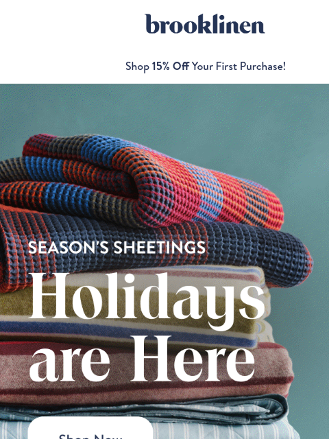 brooklinen newsletter: Holiday's are HERE