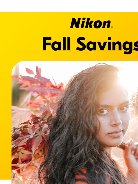 Shop the best October holiday deals View as web page Nikon | Fall Savings Z6III Body Only Z6III 24-70mm Kit Z6III Body Only lens sold separately Z6III 24-70mm Kit Was $2499.95* Was $3099.95* Now