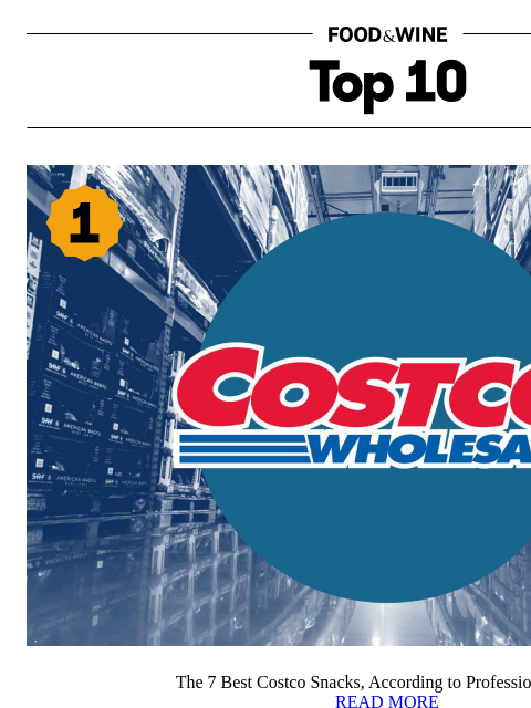 foodandwine newsletter: 7 Costco Snacks Chefs Always Add to Their Carts