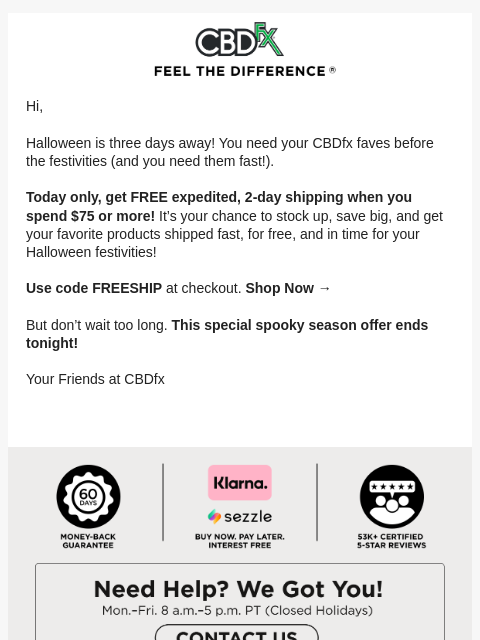 cbdfx newsletter: Friend, enjoy FREE 2-day shipping today only! 👀 �...