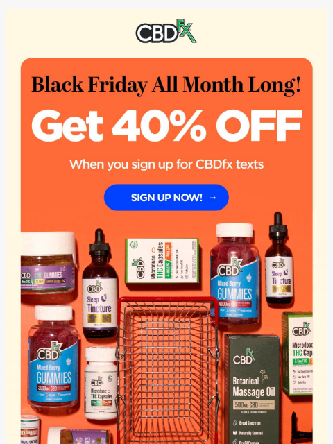 cbdfx newsletter: Get 40% OFF for a full month!