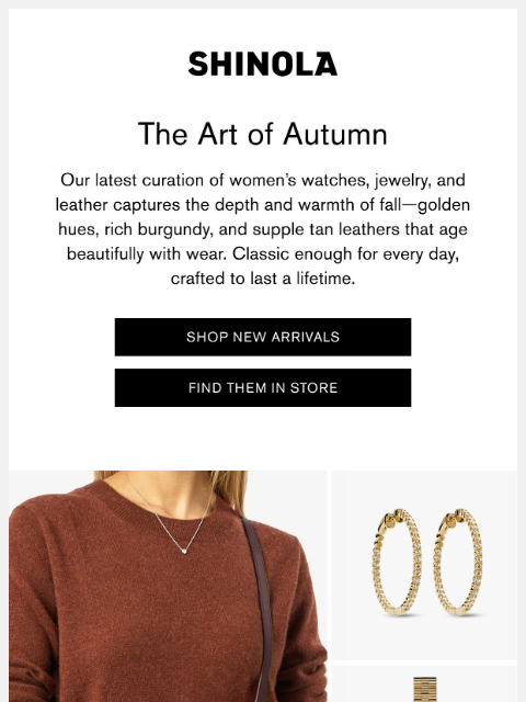 shinola newsletter: Fall’s Best Styles for Her