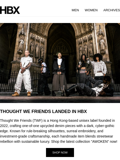 hbx newsletter: THOUGHT WE FRIENDS JUST LANDED