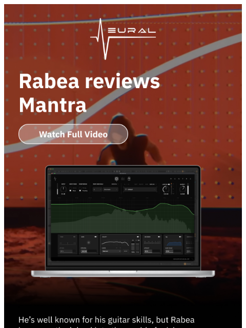 neuraldsp newsletter: Can Rabea mix vocals with Mantra?
