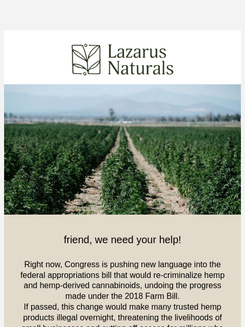lazarusnaturals newsletter: 🚨 Stand Up for Hemp: Contact Your Representatives...