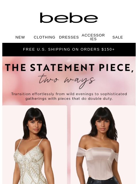 bebe newsletter: ONE Outfit, Two Vibes—Who’s Counting?