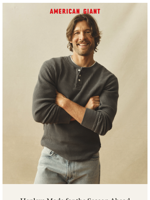 american-giant newsletter: Your Fall Henley Recap