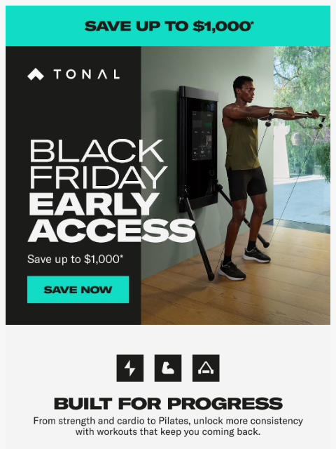 tonal newsletter: Black Friday Early Access Starts Today