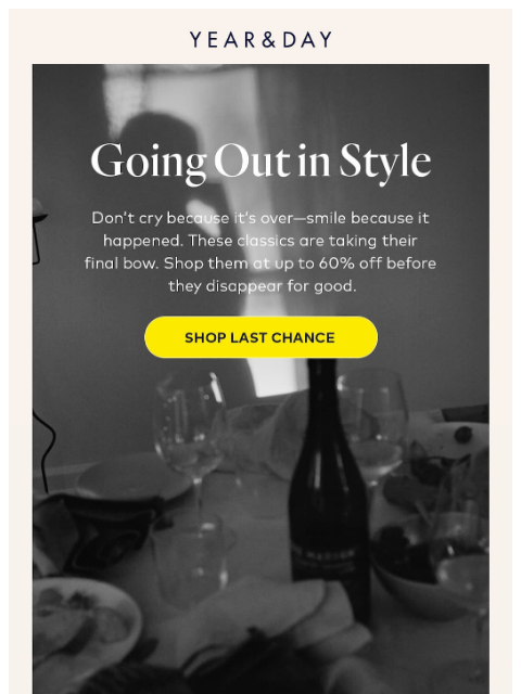yearandday newsletter: A fond farewell (and up to 60% off)