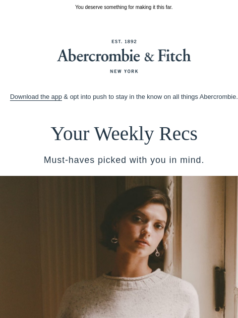 abercrombie newsletter: Your midweek pick-me-up.