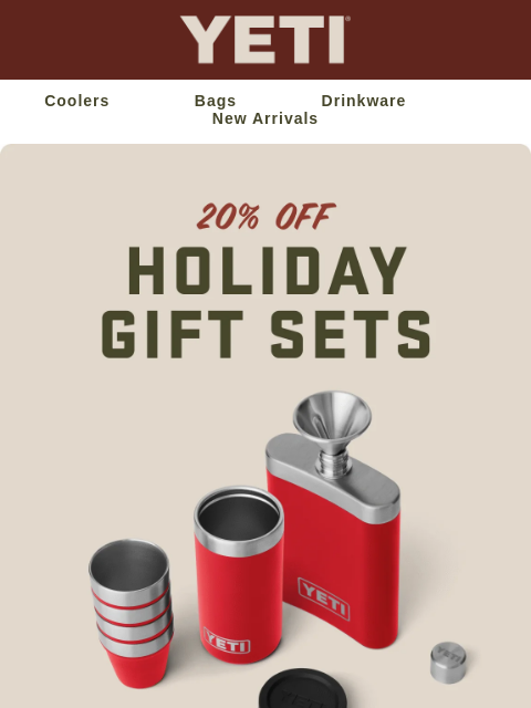 yeti newsletter: 20% Off Holiday Gift Sets