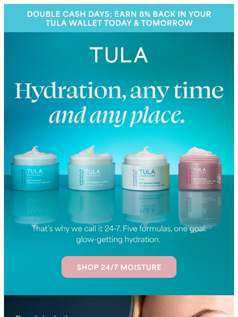 tula newsletter: Which 24-7 Moisture are you? 💧