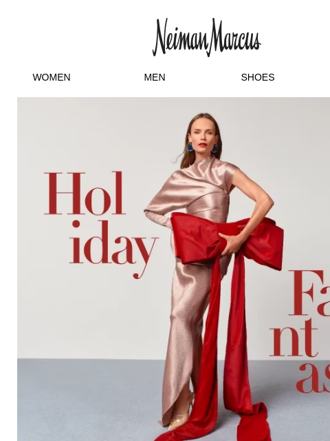 neimanmarcus newsletter: A holiday filled with fantasy