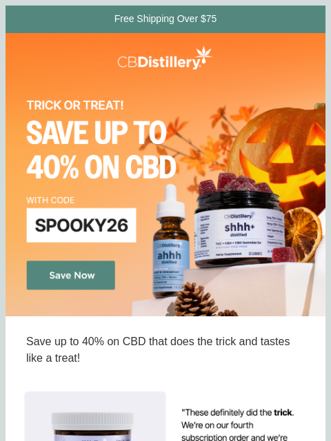 thecbdistillery newsletter: Trick or Treat! Save up to 40%