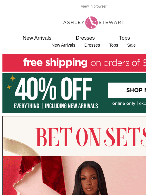 ashleystewart newsletter: Don't stress, just wear a matching set 😎
