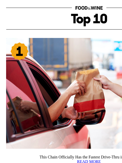 foodandwine newsletter: The No. 1 Fastest Drive-Thru in America Might Surp...