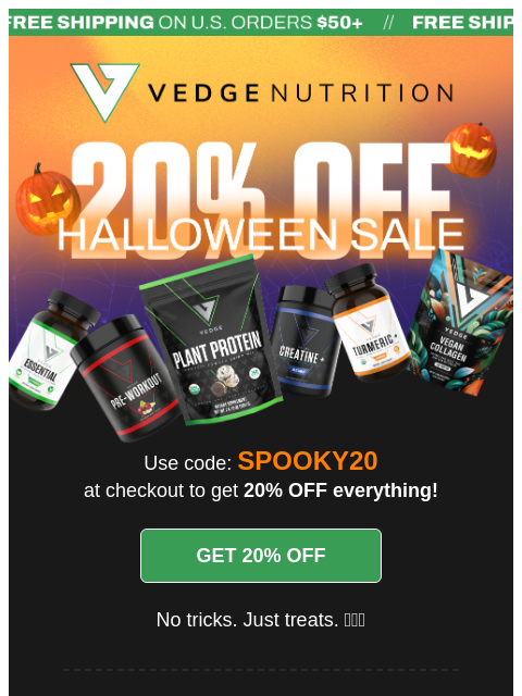 vedgenutrition newsletter: 🎃 Treat yourself to 20% OFF!