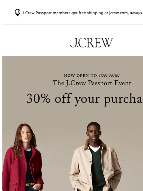 jcrew newsletter: Surprise! 30% off your purchase, now for everyone.