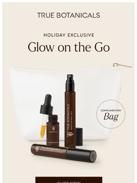 truebotanicals newsletter: NEW! Glowing Skin, Anytime, Anywhere