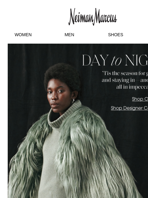 neimanmarcus newsletter: Standout fashion for daytime and evening