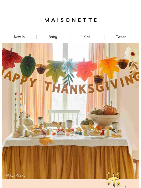 maisonette newsletter: The Thanksgiving Edit