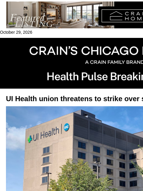 crainalerts newsletter: 200 clinicians at UI Health threaten to strike