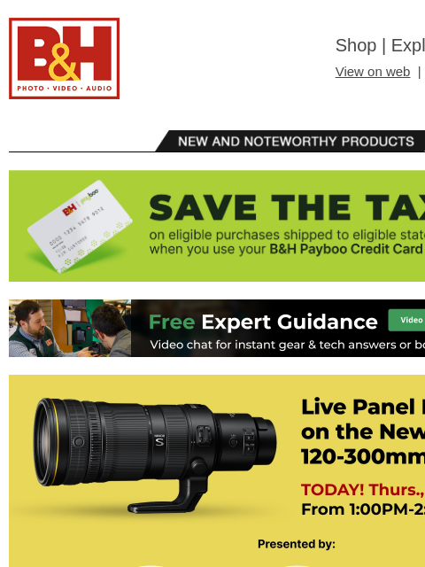 bhphotovideo newsletter: Join Live Panel on New Nikon 120-300mm f/2.8 Lens ...
