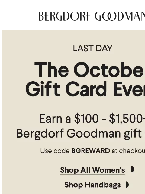 bergdorfgoodman newsletter: Last Call: The October Gift Card Event