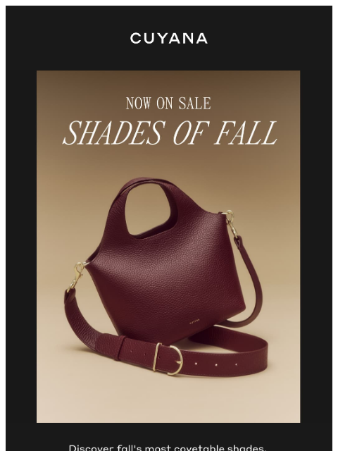 cuyana newsletter: Private Sale: Shades of Fall