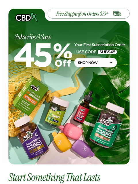 cbdfx newsletter: 45% OFF your first subscription
