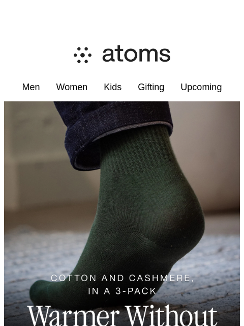 atoms newsletter: Warmer Without the Bulk