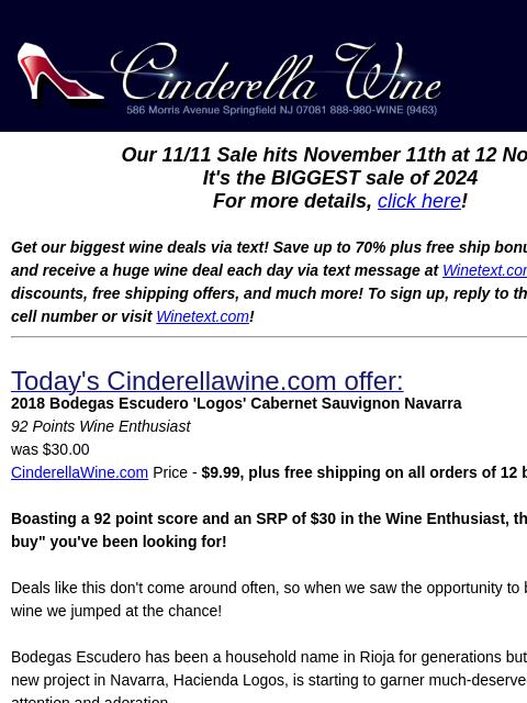 Our 11/11 Sale hits November 11th at 12 Noon! It's the BIGGEST sale of 2024 For more details, click here! Get our biggest wine deals via text! Save up to 70% plus free ship bonus offers! Sign up